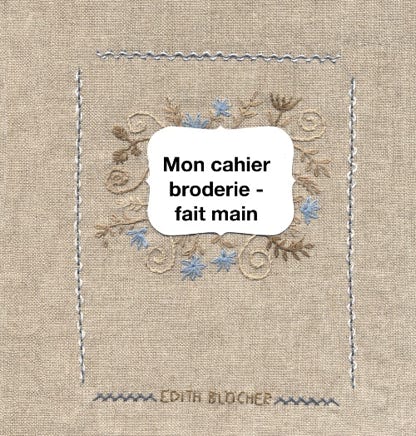 mon cahier broderie - fait main
