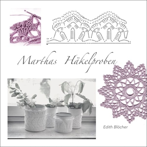Buch Marthas Häkelproben - 100 Jahre alte Häkelmuster